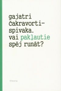 Vai pakļautie spēj runāt?