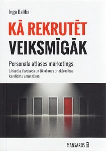 Kā rekrutēt veiksmīgāk