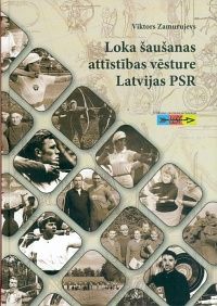 Loka šaušanas attīstības vēsture Latvijas PSR
