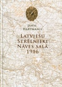 Latviešu strēlnieki Nāves salā 1916