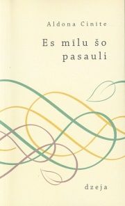 Es mīlu šo pasauli