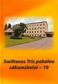 Smiltenes Trīs pakalnu sākumskolai - 10