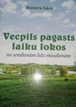 Vecpils pagasts laiku lokos