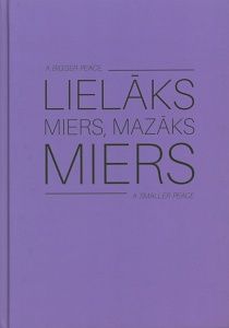Lielāks miers, mazāks miers