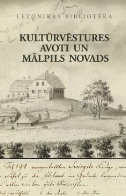 Kultūrvēstures avoti un Mālpils novads