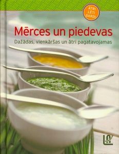 Mērces un piedevas