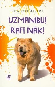 Uzmanību! Rafī nāk!