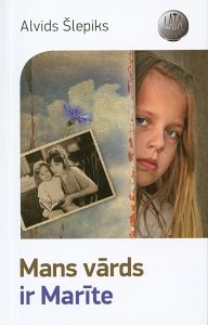 Mans vārds ir Marīte