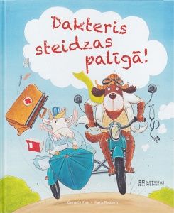 Dakteris steidzas palīgā!