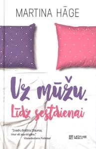 Uz mūžu Līdz sestdienai