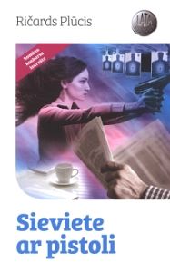 Sieviete ar pistoli