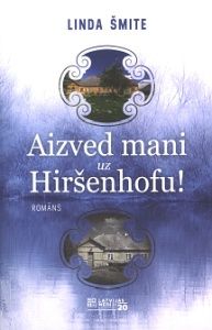 Aizved mani uz Hiršenhofu