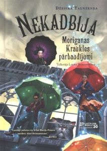 Nekadbija: Moriganas Kraukles pārbaudījumi