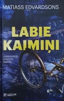 Labie kaimiņi