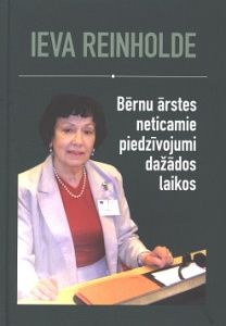 Bērnu ārstes neticamie piedzīvojumi dažādos laikos