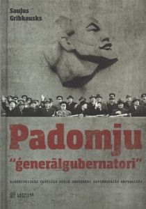 Padomju "ģenerālgubernatori"