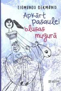 Apkārt pasaulei blusas mugurā
