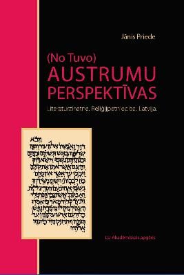 No Tuvo Austrumu perspektīvas. Literatūrzinātne. Reliģijpētniecība. Latvija