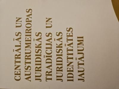 Centrālās un Austrumeiropas juridiskās tradīcijas un juridiskās identitātes jautājumi