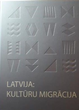Latvija: kultūru migrācija