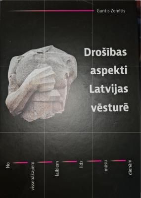 Drošības aspekti Latvijas vēsturē