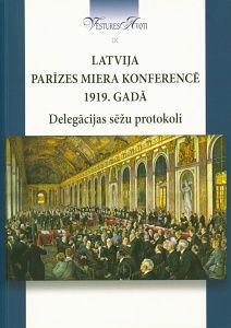 Latvija Parīzes Miera konferencē 1919 gadā