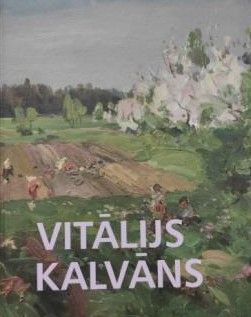 Vitālijs Kalvāns Latvijas glezniecībā