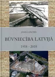 Būvniecība Latvijā 1918-2018