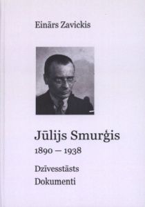 Jūlijs Smurģis, 1890-1938