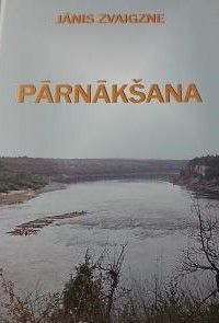 Jānis Zvaigzne. Pārnākšana