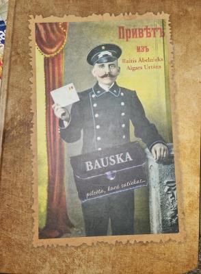Bauska - pilsēta, kurā satiekas...