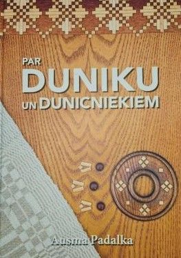 Par Duniku un dunicniekiem