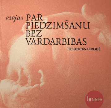 Esejas par piedzimšanu bez vardarbības