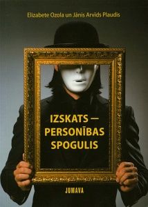 Izskats - personības spogulis