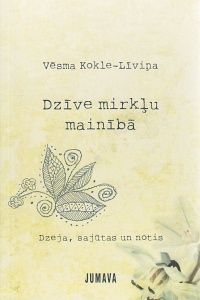 Dzīve mirkļu mainībā