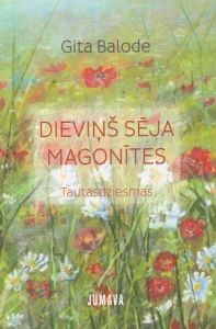 Dieviņš sēja magonītes