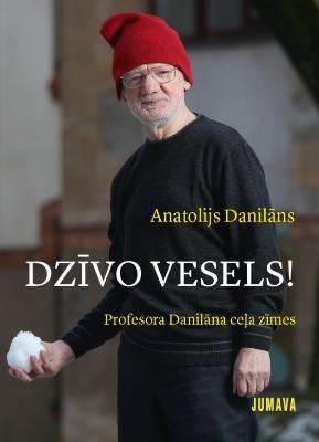 Dzīvo vesels!