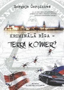 Kriminālā Rīga - Terra Komerc