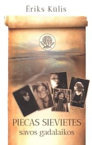 Piecas sievietes savos gadalaikos