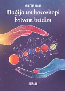 Maģija un horoskopi brīvam brīdim