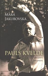 Pauls Kvelde Diriģents Dārznieks