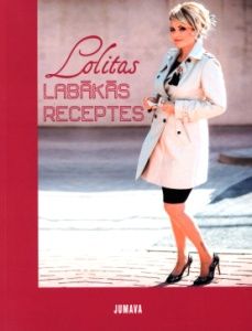 Lolitas labākās receptes