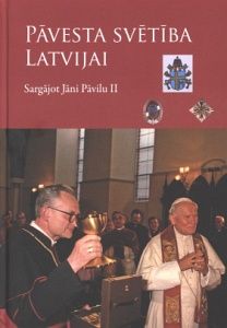 Pāvesta svētība Latvijai