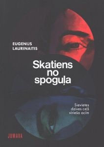 Skatiens no spoguļa