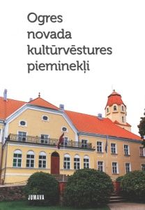 Ogres novada kultūrvēstures pieminekļi
