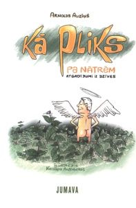 Kā pliks pa nātrēm