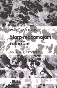 Starp redzamajām robežām