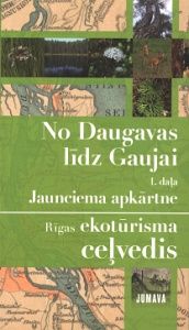 No Daugavas līdz Gaujai