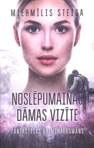 Noslēpumainās dāmas vizīte