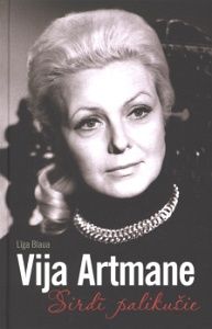 Vija Artmane Sirdī palikušie